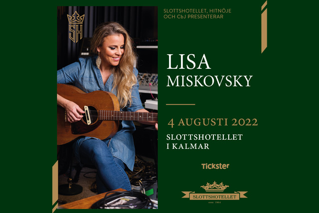 Lisa Miskovsky kommer till Slottshotellet